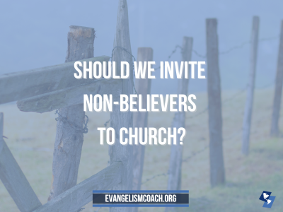 Should we put fences up and not invite non-believers into our church?